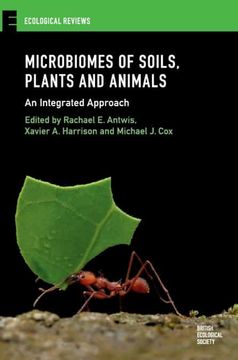 portada Microbiomes of Soils, Plants and Animals: An Integrated Approach (Ecological Reviews) (in English)