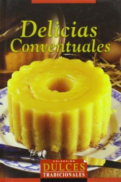 portada Delicias Conventuales (in Spanish)