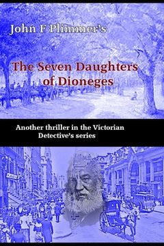 portada The Seven Daughters of Diongenes: Another thriller in the Victorian Detective's series (in English)