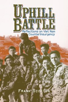 portada Uphill Battle: Reflections on Viet nam Counterinsurgency (Modern Southeast Asia) (en Inglés)
