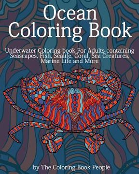 portada Ocean Coloring Book: Underwater Coloring Book for Adults containing Seascapes, Fish, Sealife, Coral, Sea Creatures, Marine Life and More