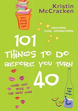 portada 101 Things to do Before you Turn 40 (en Inglés)