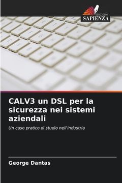 portada CALV3 un DSL per la sicurezza nei sistemi aziendali (en Italiano)