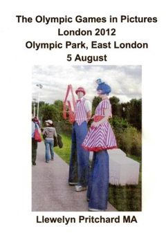 portada The Olympic Games in Pictures London 2012 Olympic Park, East London 5 August (Photo Albums) (Polish Edition)