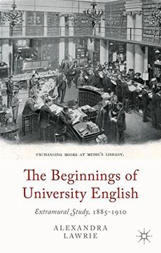 portada The Beginnings of University English: Extramural Study, 1885-1910 (en Inglés)