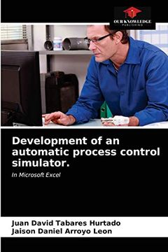 portada Development of an Automatic Process Control Simulator. In Microsoft Excel (en Inglés)