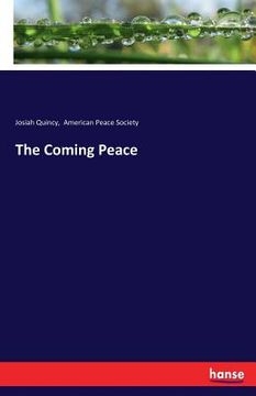 portada The Coming Peace (en Inglés)