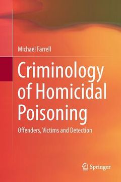 portada Criminology of Homicidal Poisoning: Offenders, Victims and Detection (in English)