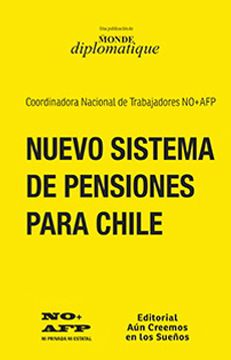 portada Nuevo Sistema de Pensiones Para Chile (in Spanish)
