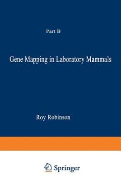 portada Gene Mapping in Laboratory Mammals: Part B (en Inglés)
