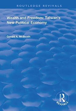 portada Wealth and Freedom: Taiwan's New Political Economy (en Inglés)