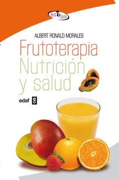 portada Frutoterapia, Nutrición Y Salud - 2ª Edición (Best Book)