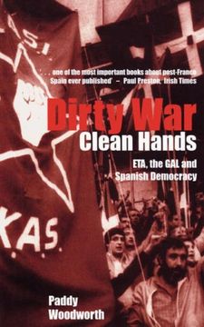 portada Dirty War, Clean Hands: Eta, the gal and Spanish Democracy, Second Edition (Yale Nota Bene) (en Inglés)