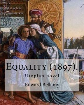 portada Equality (1897). By: Edward Bellamy: Utopian novel (in English)