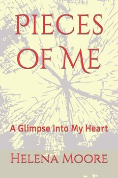 portada Pieces of Me: A Glimpse Into My Heart (in English)