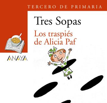 portada Blíster " los Traspiés de Alicia paf " 3º de Primaria (Literatura Infantil (6-11 Años) - Plan Lector Tres Sopas (Castellano)) - 9788466747851 (in Spanish)