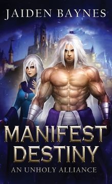 portada Manifest Destiny: An Unholy Alliance 