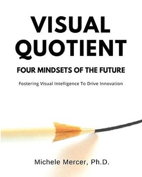 portada Visual Quotient: Four Mindsets of the Future (en Inglés)