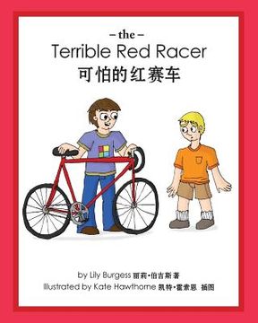 portada The Terrible Red Racer (English and Chinese) (en Inglés)