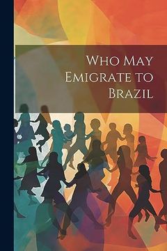 portada Who may Emigrate to Brazil