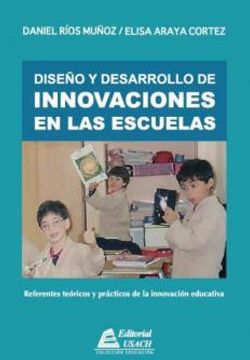 portada Diseño y Desarrollo de Innovaciones en las Escuelas. (in Spanish)