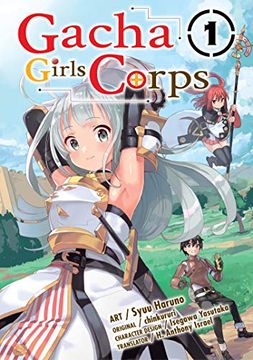 portada Gacha Girls Corps Vol. 1 (Manga) (en Inglés)