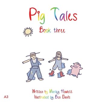 portada Pig Tales: Book 3 (en Inglés)