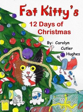 portada Fat Kitty's 12 Days of Christmas (en Inglés)