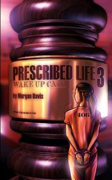 portada Prescribed Life 3: Wake-up Call (in English)