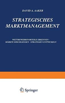 portada Strategisches Markt-Management: Wettbewerbsvorteile Erkennen - Märkte Erschliessen - Strategien Entwickeln (in German)