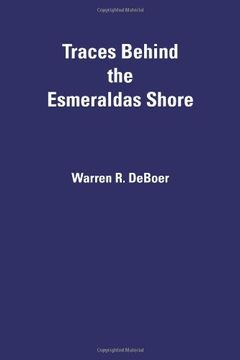 portada Traces Behind the Esmeraldas Shore 