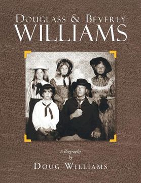 portada Douglass & Beverly Williams: A Biography (en Inglés)