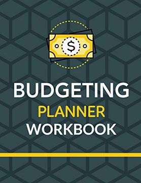 portada Budgeting Planner Workbook: Budget and Financial Planner Organizer Gift | Beginners | Envelope System | Monthly Savings | Upcoming Expenses | Minimalist Living (en Inglés)