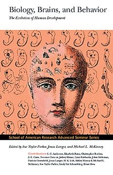 portada Biology, Brains, & Behavior: The Evolution of Human Development (School for Advanced Research Advanced Seminar Series) 