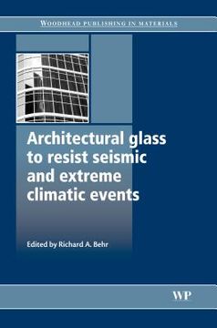 portada Architectural Glass to Resist Seismic and Extreme Climatic Events
