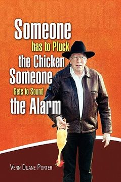 portada someone has to pluck the chicken / someone gets to sound the alarm (en Inglés)
