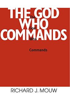 portada God who Commands, the (Ethics, and Society) (en Inglés)