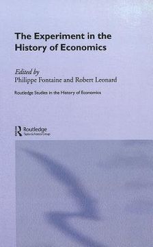 portada the experiment in the history of economics (in English)