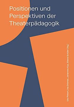 portada Positionen und Perspektiven der Theaterpädagogik (in German)
