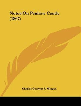 portada notes on penhow castle (1867) (in English)