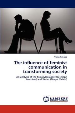 portada the influence of feminist communication in transforming society (en Inglés)
