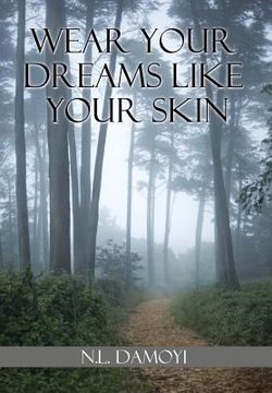 portada Wear Your Dreams Like Your Skin (in English)
