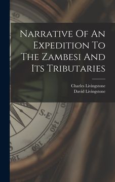 portada Narrative Of An Expedition To The Zambesi And Its Tributaries