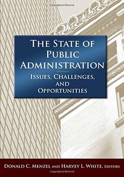 the state of public administration,issues, challenges, and opportunities