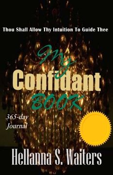 portada My Confidant Book: Thou Shall Allow Thy Intuition To Guide Thee