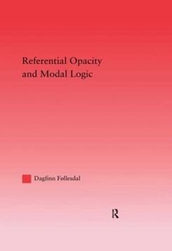portada Referential Opacity and Modal Logic (Studies in Philosophy) (en Inglés)