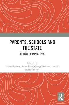 portada Parents, Schools and the State: Global Perspectives (en Inglés)