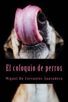 portada El Coloquio de Perros (in Spanish)