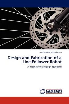 portada design and fabrication of a line follower robot (en Inglés)