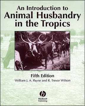portada an introduction to animal husbandry in the tropics (en Inglés)